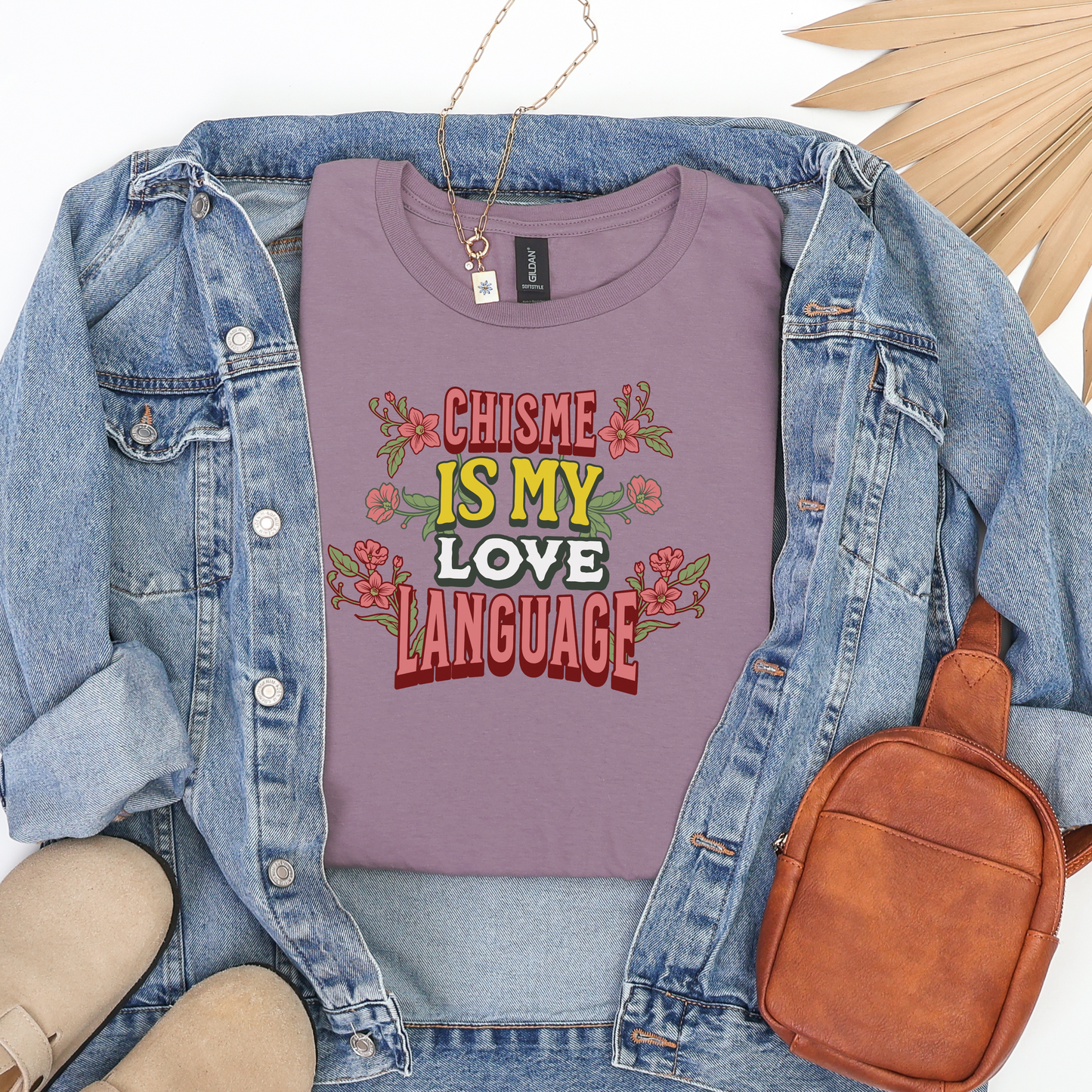 Chisme Is My Love Language Tee – Funny Latina Graphic Shirt | Spanglish Humor T-Shirt