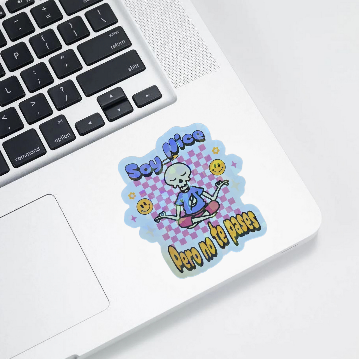 Soy Nice Pero No Te Pases – Die Cut Holographic Sticker | Paz interior pero con límites 😌✨