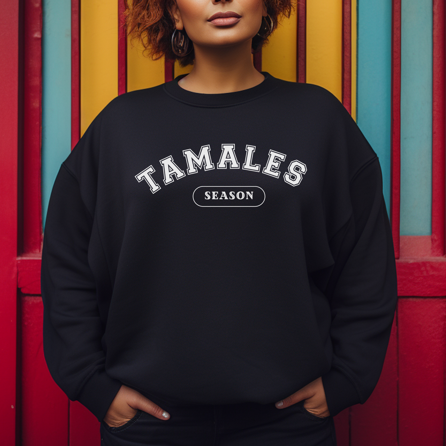 Tamales Season Sweatshirt – Sudadera Unisex Pa’ la Temporada Más Rica del Año