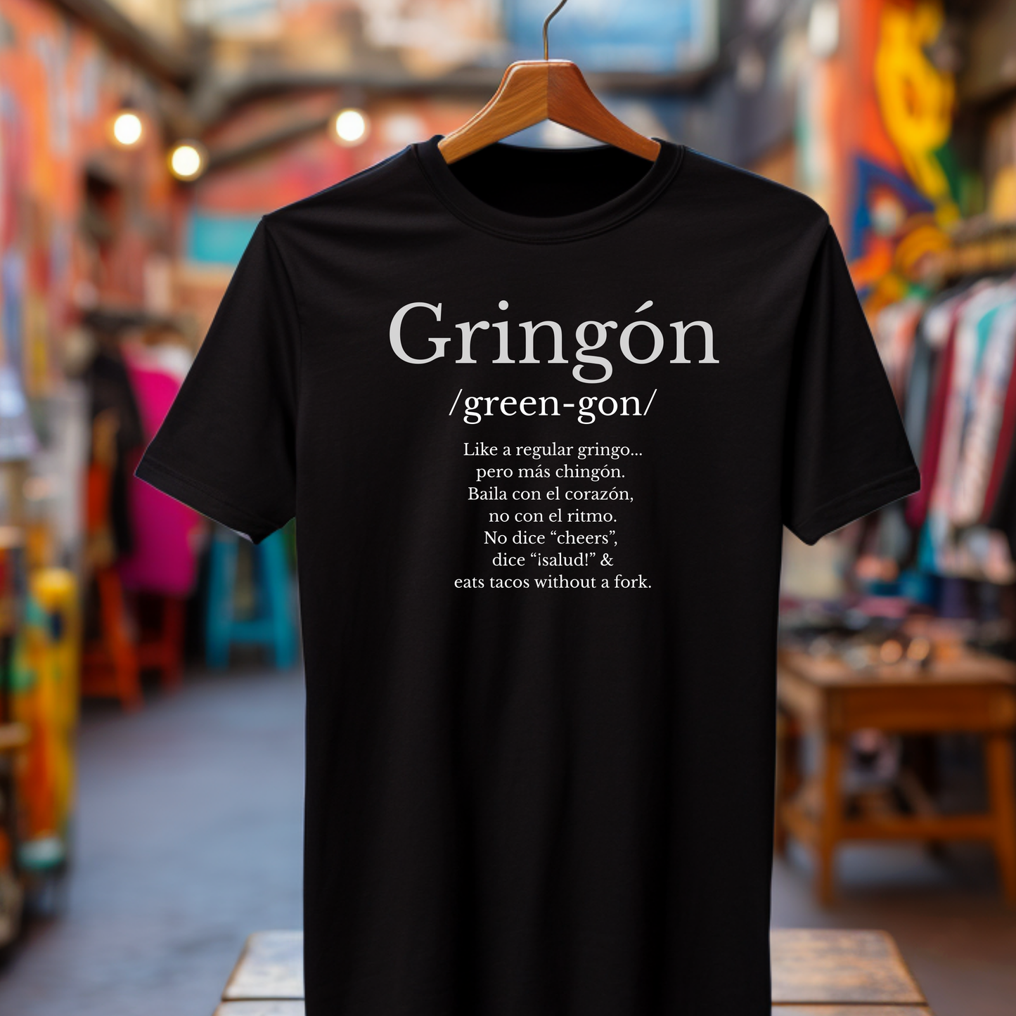 Gringón Tee – Funny Spanglish Definition Shirt | Chingón Gringo Vibes Graphic Tee