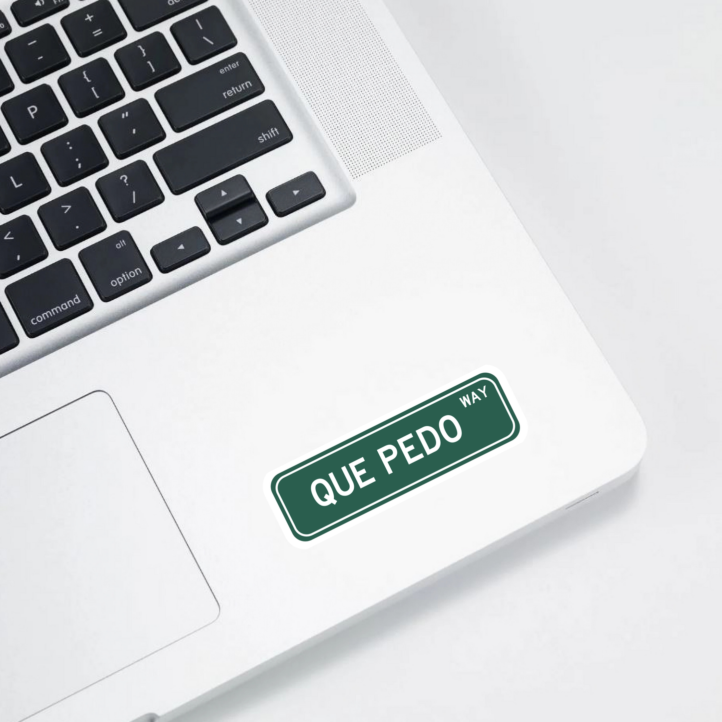 Que Pedo Way – Holographic Sticker | Bilingual Mexican Vibe On Point 😏✨