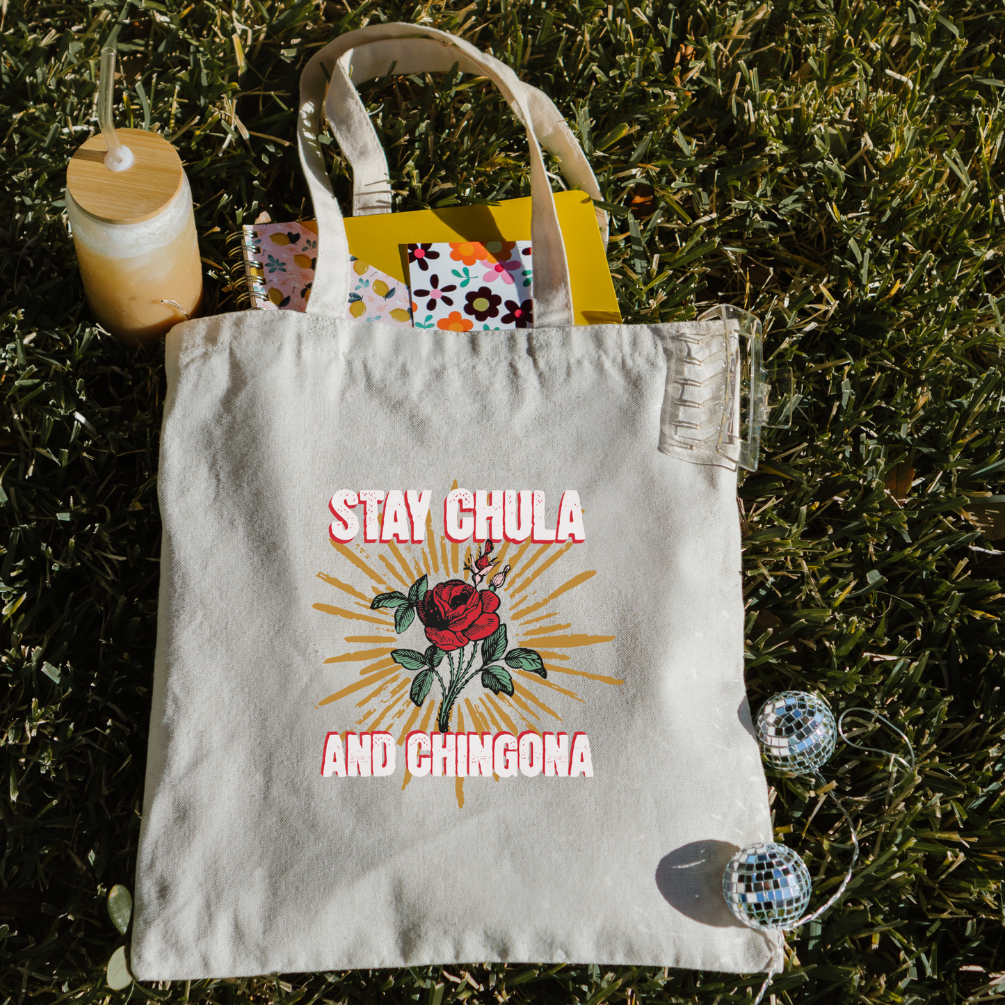 Stay Chula & Chingona Tote Bag - Fierce & Stylish Latina Tote | Bolsa Reutilizable con Actitud