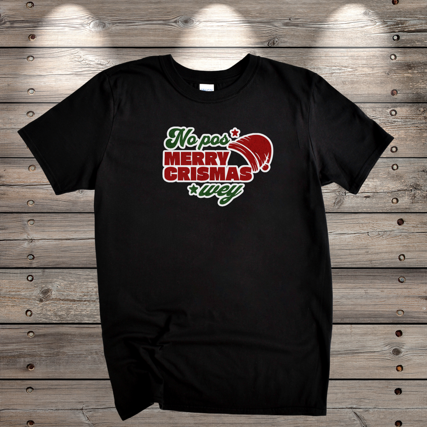No Pos Merry Crismas Wey Tee – Camiseta Unisex con Humor Navideño