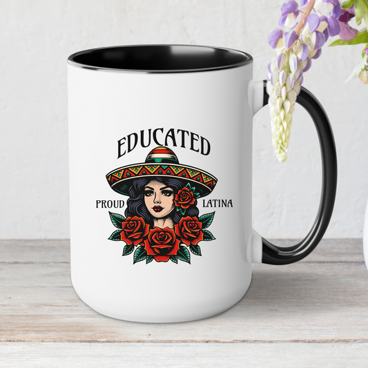 Educated Proud Latina Mug – 15oz Cafesito Mug | Cultura, Sabiduría y Orgullo ☕🎓🌹