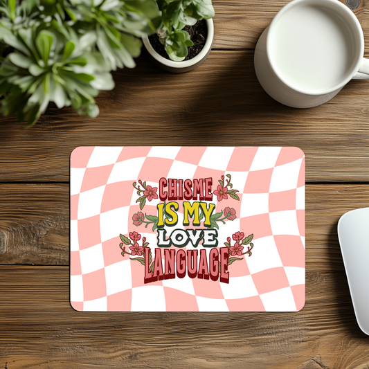 Chisme Is My Love Language Mouse Pad – Spanglish Latina Desk Mat | Funny Jefa Office Decor