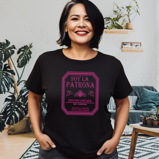 Soy La Patrona Tee – Limited Edition Latina Power Shirt | Funny Mexican Graphic Tee