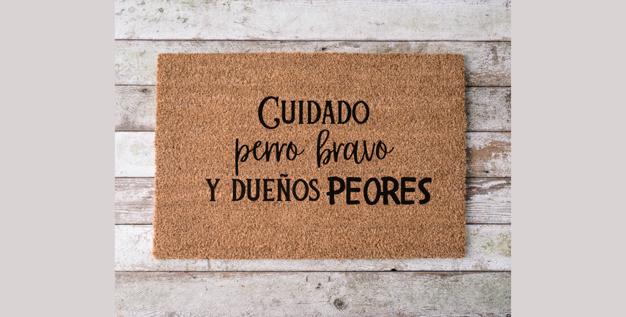 Cuidado: Perro Bravo y Dueños Peores Doormat - Funny Handmade Mexican Welcome Mat, 18x30 Coir