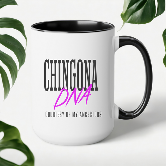 Chingona DNA Mug – 15oz Cafesito Mug | Courtesy of My Ancestors ☕💖