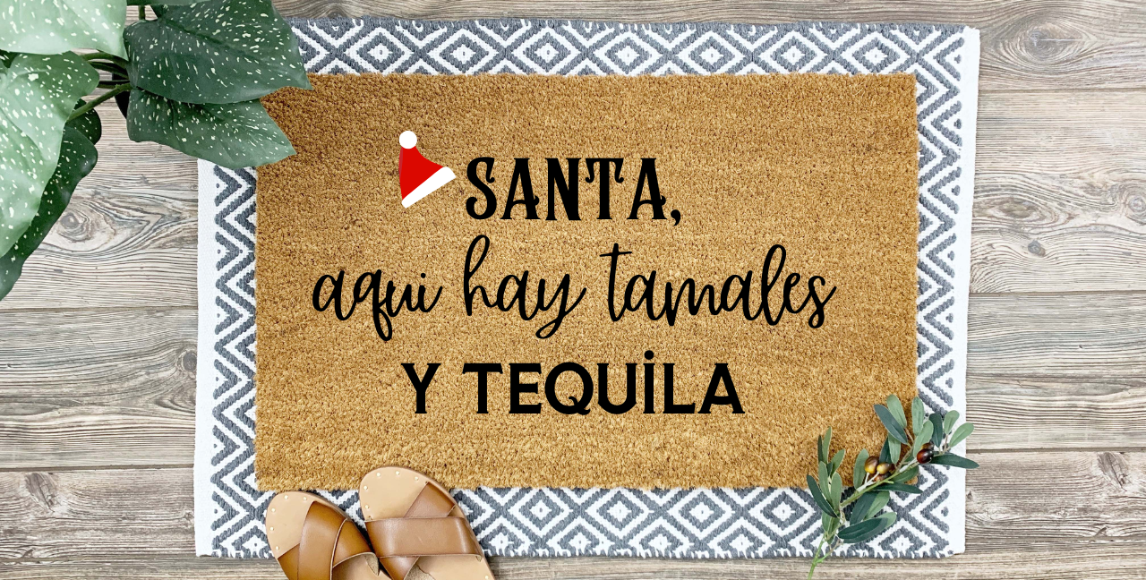 Santa, Aquí Hay Tamales y Tequila Doormat – Funny Latino Christmas Mat | Spanglish Holiday Decor | Handmade 18x30 Door Mat
