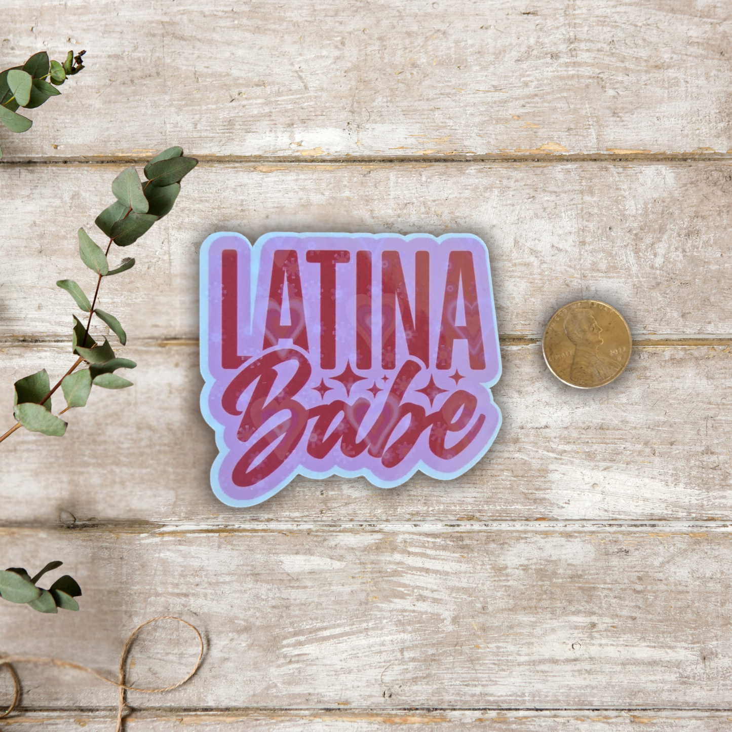 Latina Babe – Die Cut Holographic Sticker | Bold, Bilingual & Bellísima 💅✨