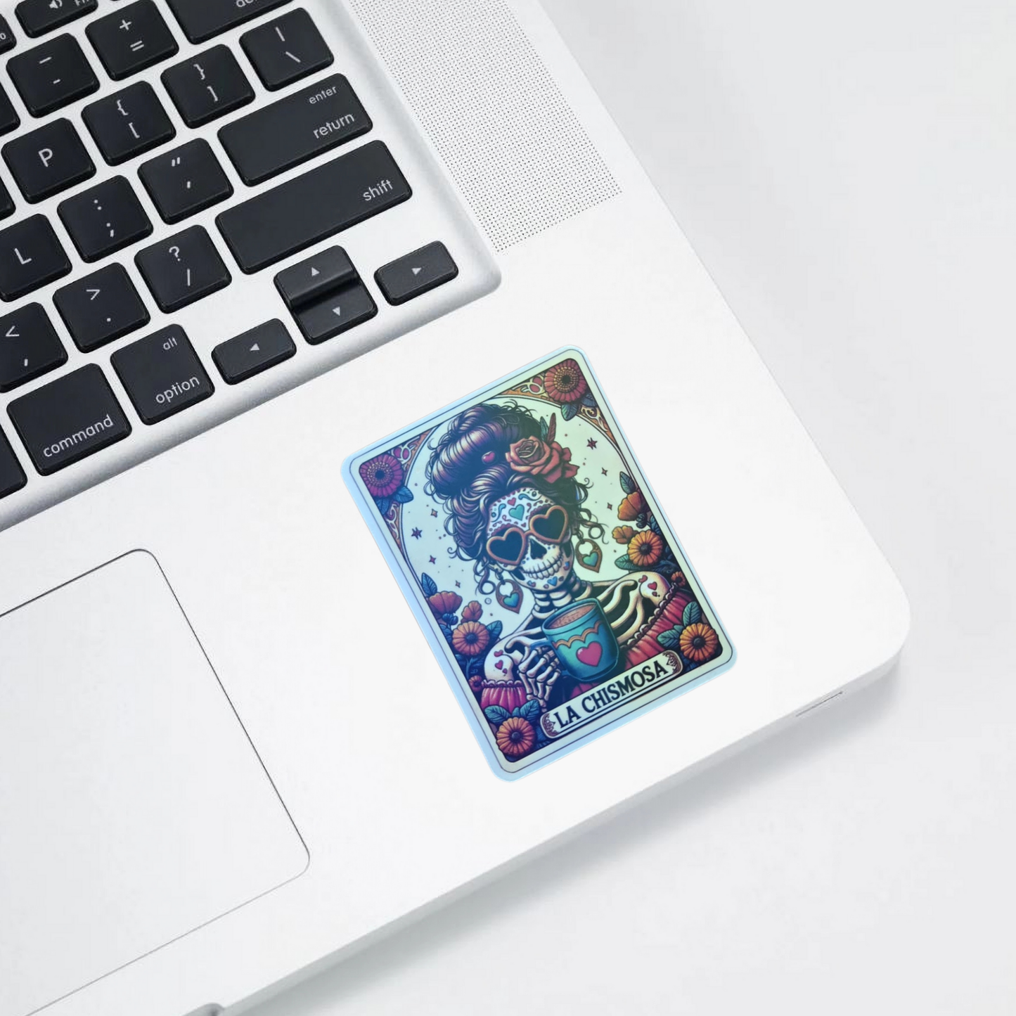 La Chismosa – Die Cut Holographic Sticker | Cultura, Té y Puro Chisme ☕💀✨