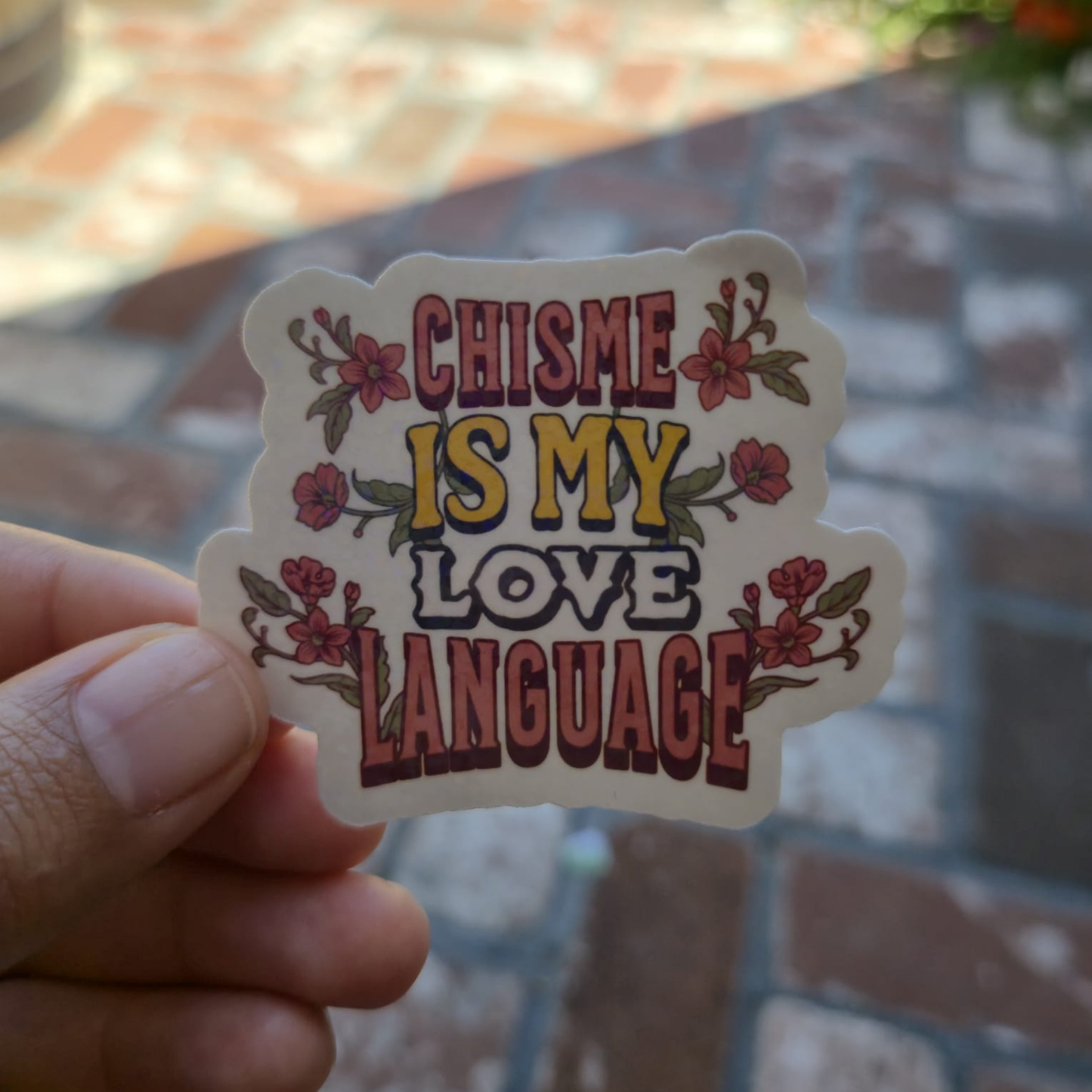 Chisme Is My Love Language – Die Cut Holographic Sticker | Funny & Spanglish AF ☕💬✨