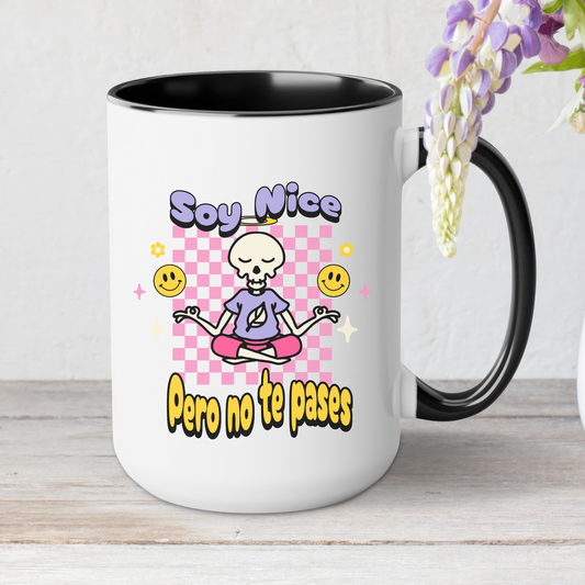 Soy Nice Pero No Te Pases Mug – 15oz Cafesito Mug | Paz Interior Con Límite Exterior ☕💀✨
