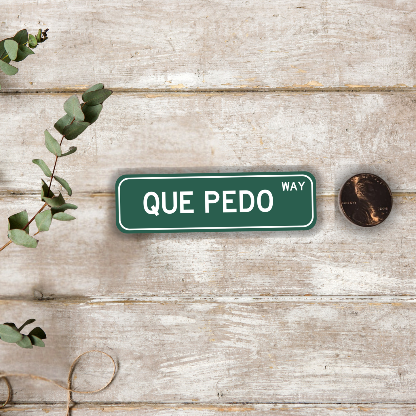 Que Pedo Way – Holographic Sticker | Bilingual Mexican Vibe On Point 😏✨