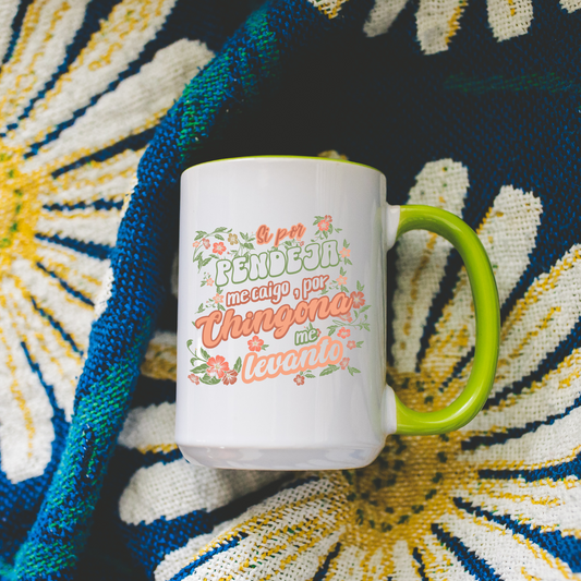 Si Por Pendeja Me Caigo Mug – 15oz Cafesito Mug | Pero Por Chingona Me Levanto ☕💐🔥