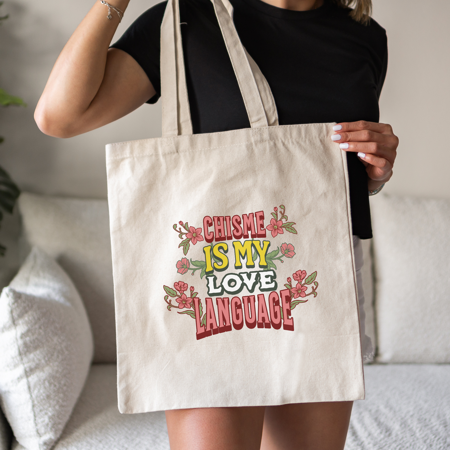 Chisme Is My Love Language Tote Bag - Funny & Relatable Latina Bag | Bolsa Divertida y Relatable
