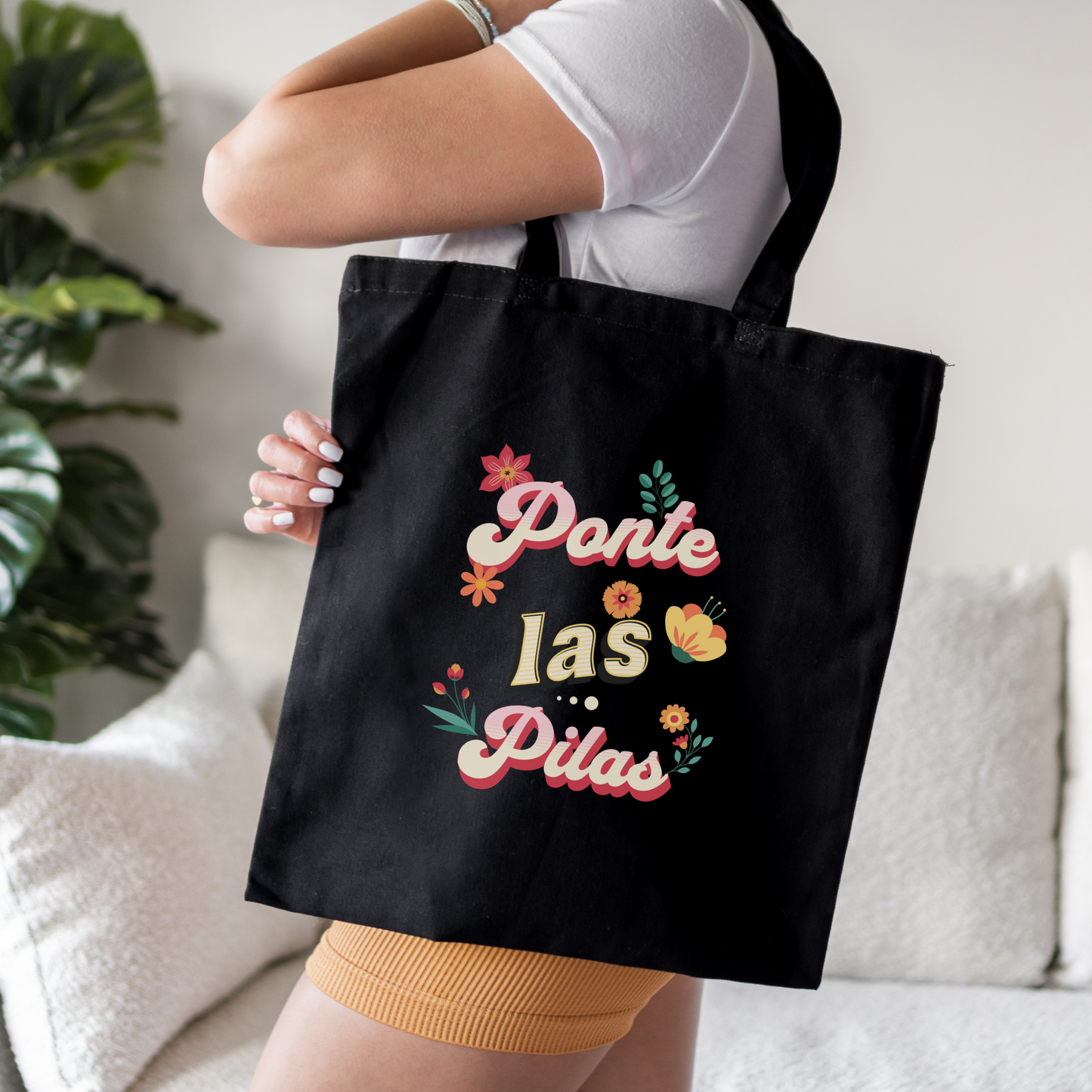 Ponte Las Pilas Tote Bag - Motivational & Fun Latina Bag | Bolsa Inspiradora con Actitud