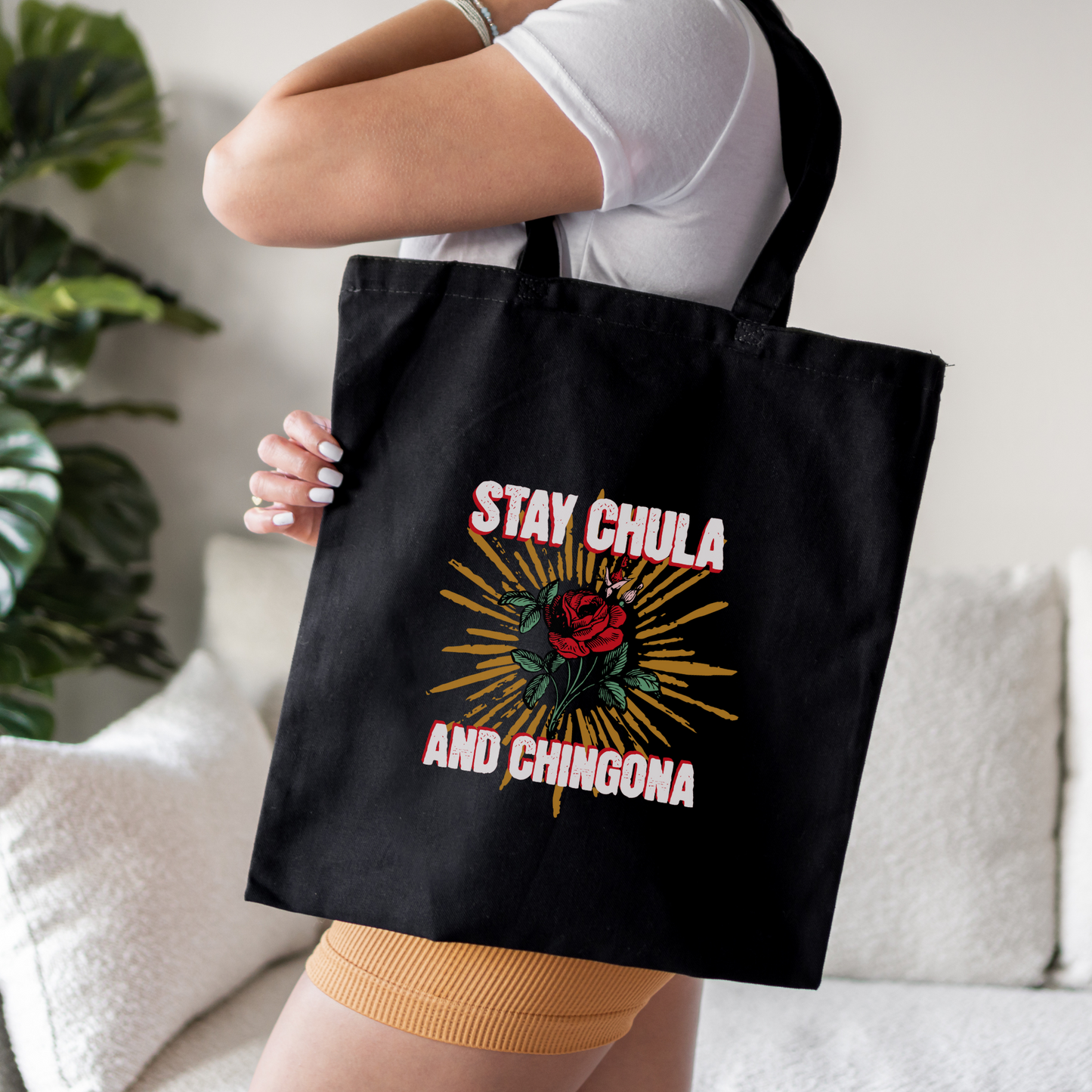 Stay Chula & Chingona Tote Bag - Fierce & Stylish Latina Tote | Bolsa Reutilizable con Actitud